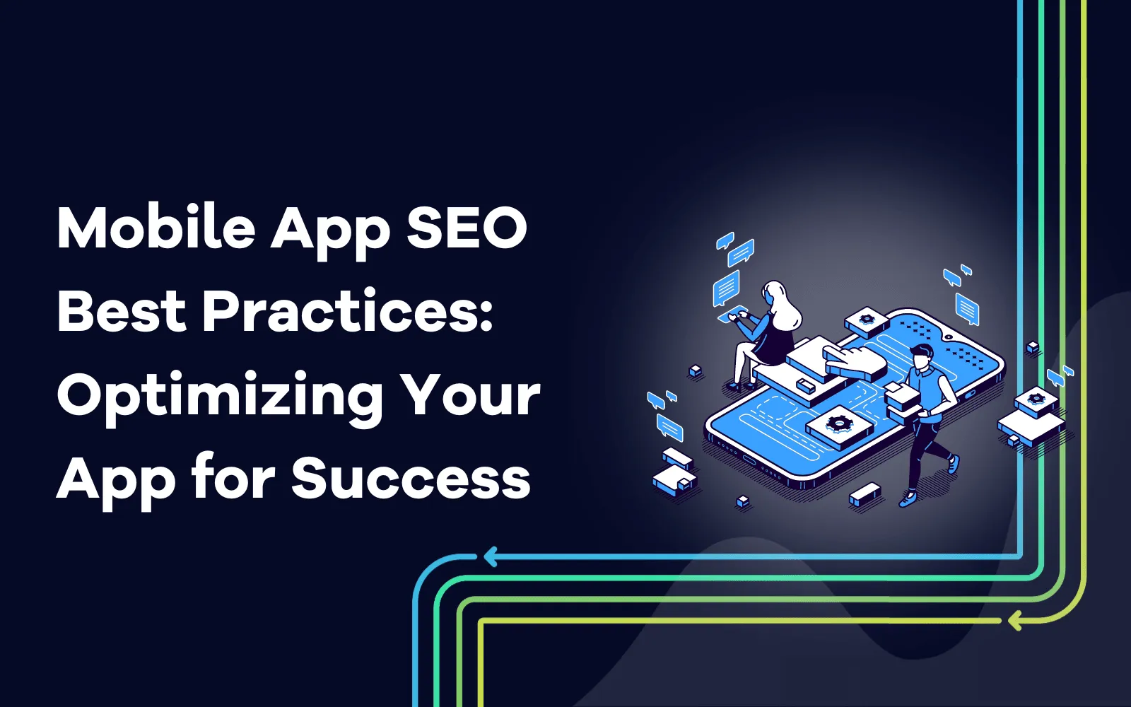 Mobile App SEO Best Practices Optimizing Your App for Success