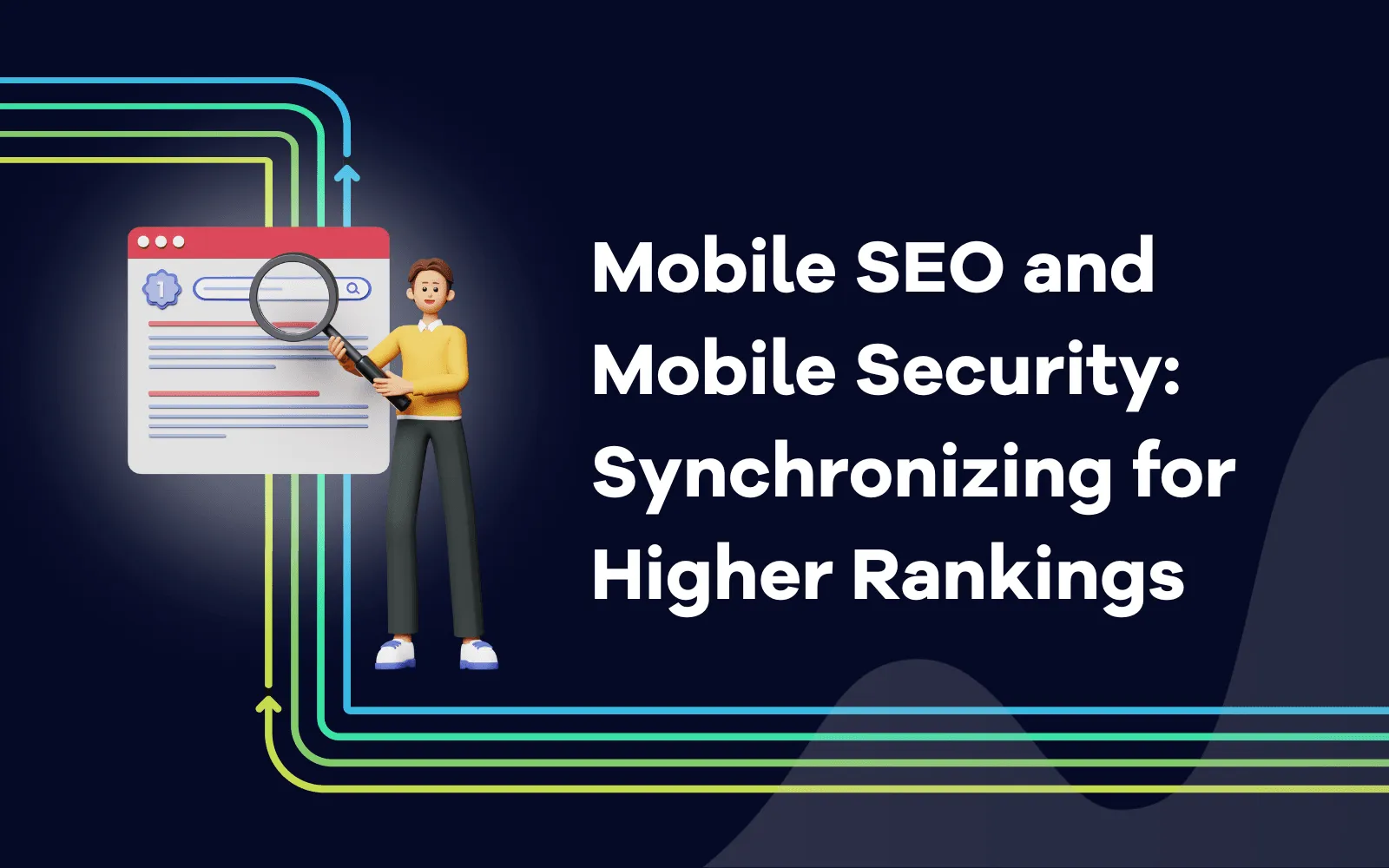 Mobile SEO and Mobile Security Synchronizing for Higher Rankings